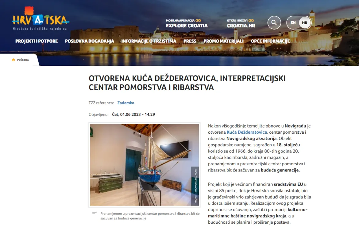 OTVORENA KUĆA DEŽDERATOVICA, INTERPRETACIJSKI CENTAR POMORSTVA I RIBARSTVA